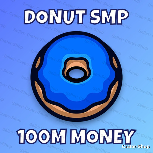 Donutsmp 100m cash - donutsmp, 💎