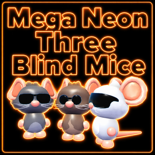Mega neon three - three, mice